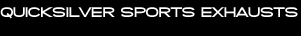 Quicksilver Sports Exhausts